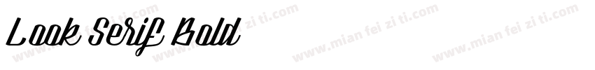 Look Serif Bold字体转换